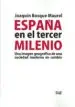 AudioLibro España en el Tercer Milenio de Joaquin Bosque Maurel