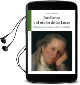 Descargar AudioLibro Jovellanos y el Otoño de las Luces de Vicent Llombart año 2012