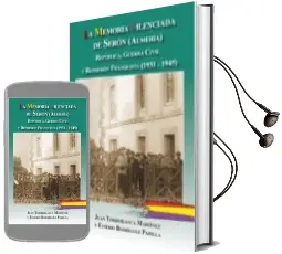 Descargar AudioLibro La Memoria Silenciada de Seron (Almeria) de Juan Torreblanca Martinez año 2012