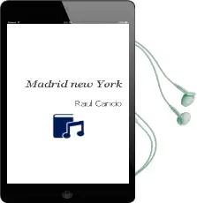 Descargar AudioLibro Madrid & new York de Raul Cancio año 2012
