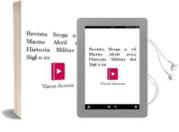 Descargar AudioLibro Revista Serga nº 76 (Marzo/Abril 2012). Historia Militar del Sigl o xx de Varios Autores año 2012