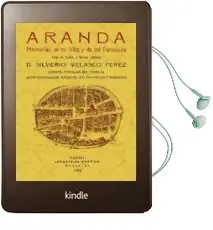 Descargar AudioLibro Aranda. Memorias de mi Villa y de mi Parroquia (Ed. Facsimil) de Silverio Velasco Perez año 2012