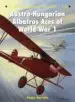 AudioLibro Austro-Hungarian Albatros Aces of World war 1 de Paolo Varriale