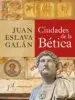 AudioLibro Ciudades de la Betica de Juan Eslava Galan