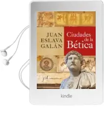 Descargar AudioLibro Ciudades de la Betica de Juan Eslava Galan año 2012