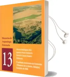 Descargar AudioLibro El Poblado Prerromano de Entrerrios (Villanueva de la Serena, bad Dajoz). Campaña de 2008 de Alonso Rodriguez Diaz año 2012