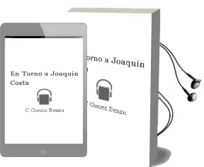 Descargar AudioLibro En Torno a Joaquin Costa de C. Gómez Benito año 2012