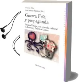 Descargar AudioLibro Guerra Fria y Propaganda de Varios Autores año 2012