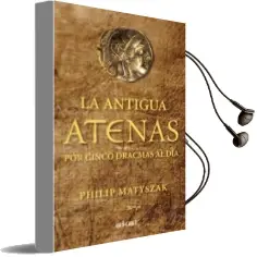 Descargar AudioLibro La Antigua Atenas por Cinco Dracmas al dia de Philip Matyszak año 2012