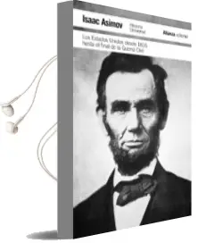 Descargar AudioLibro Los Estados Unidos desde 1816 hasta el Final de la Guerra Civil de Isaac Asimov año 2012