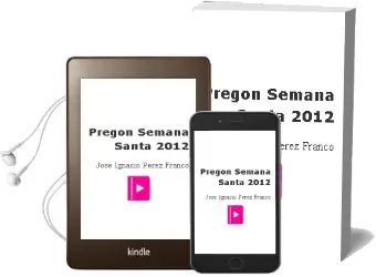 Descargar AudioLibro Pregon Semana Santa 2012 de Jose Ignacio Perez Franco año 2012