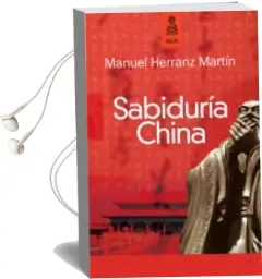 Descargar AudioLibro Sabiduria China de Manuel Herranz Martin año 2012