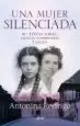 AudioLibro Una Mujer Silenciada: Mª Teresa Toral, Ciencia, Compromiso y Exil io de Antonina Rodrigo