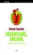 AudioLibro Valencians, Encara de Vicent Sanchis