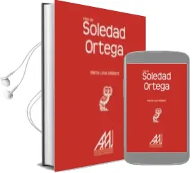 Descargar AudioLibro Vida de Soledad Ortega de Maria Luisa Maillard Garcia año 2012