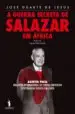 AudioLibro A Guerra Secreta de Salazar em Africa de Jose Manuel Duarte De Jesus