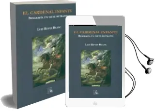 Descargar AudioLibro Cardenal Infante de Luis Reyes Blanc año 2012