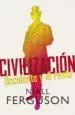 AudioLibro Civilizacion: Occidente y el Resto de Niall Ferguson