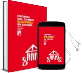 Descargar AudioLibro Cronica del Cambio Electoral en España 2008-2012 de Jose Ramon Lorente Ferrer año 2012