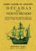 AudioLibro Decadas del Nuevo Mundo (Ed. Facsimil) de Pedro Martir De Angleria