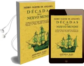Descargar AudioLibro Decadas del Nuevo Mundo (Ed. Facsimil) de Pedro Martir De Angleria año 2012