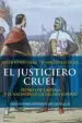 AudioLibro El Justiciero Cruel de Arsenio Escolar