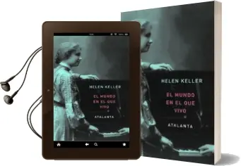 Descargar AudioLibro El Mundo en el que Vivo de Helen Keller año 2012