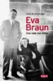 AudioLibro Eva Braun: Una Vida con Hitler de Heike B. Görtemaker