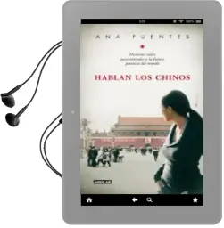 Descargar AudioLibro Hablan los Chinos de Ana Fuentes Fernandez año 2012