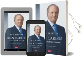 Descargar AudioLibro Juan Carlos i: El rey de un Pueblo (Edicion Actualizada) de Paul Preston año 2012