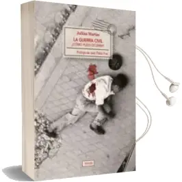 Descargar AudioLibro La Guerra Civil: ¿Como Pudo Ocurrir? de Julian Marias año 2012