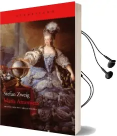 Descargar AudioLibro Maria Antonieta de Stefan Zweig año 2012