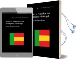 Descargar AudioLibro Sobre la Reunificacion de España y Portugal de Pedro Perez Rodriguez año 2012