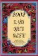 AudioLibro 2002 el año que tu Naciste de Rosa Collado Bascompte