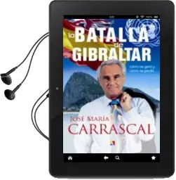 Descargar AudioLibro La Batalla de Gibraltar de Jose Maria Carrascal año 2012