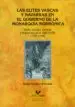 AudioLibro Las Elites Vascas y Navarras en el Gobierno de la Monarquia Borbo Nica de Rafael Guerrero Elecalde