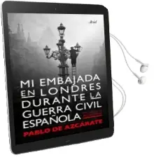 Descargar AudioLibro Mi Embajada en Londres Durante la Guerra Civil Española de Pablo De Azcarate año 2012