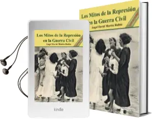 Descargar AudioLibro Mitos de la Represion en la Guerra Civil de Angel David Martin Rubio año 2012