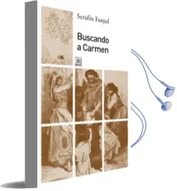 Descargar AudioLibro Buscando a Carmen de Serafin Fanjul año 2012