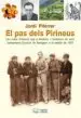AudioLibro El pas Dels Pirineus: Les Rutes d Evasio cap a Andorra i l Aventu ra de Sant jm Escriva de Balaguer de Jordi Piferrerdeu