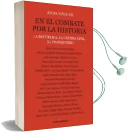 Descargar AudioLibro En el Combate por la Historia de Angel Viñas año 2012