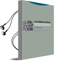 Descargar AudioLibro En el Corazon de la Zona Gris: Una Lectura Etnografica de los cam pos de Auschwitz de Paz Moreno Feliu año 2012