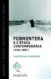 AudioLibro Formentera a l Epoca Contemporania (1782-2007) de Santiago Colomar Ferrer