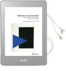 Descargar AudioLibro Historia es Inconsciente de Boris Berenzon Gorn año 2012