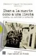 AudioLibro Iban a la Muerte Como una Fiesta: Memoria del Martirio de Barbast ro de Placido Maria Gil Imirizaldu