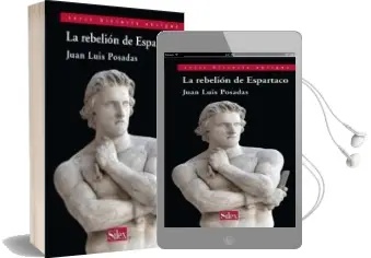 Descargar AudioLibro La Rebelion de Espartaco de Juan Luis Posadas año 2012