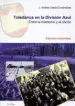 AudioLibro Toledanos en la Division Azul de J. Andrés Lopez Covarrubias