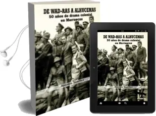 Descargar AudioLibro De Wad-Ras a Alhucemas de Antonio Sanchez Rodriguez año 2012
