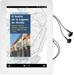 Descargar AudioLibro El Barrio de la Laguna de Sevilla de Francisco Ollero Lobato año 2012