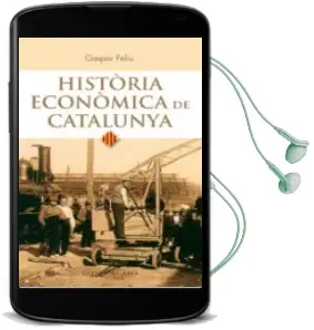 Descargar AudioLibro Historia Economica de Catalunya de Gaspar Feliu año 2012